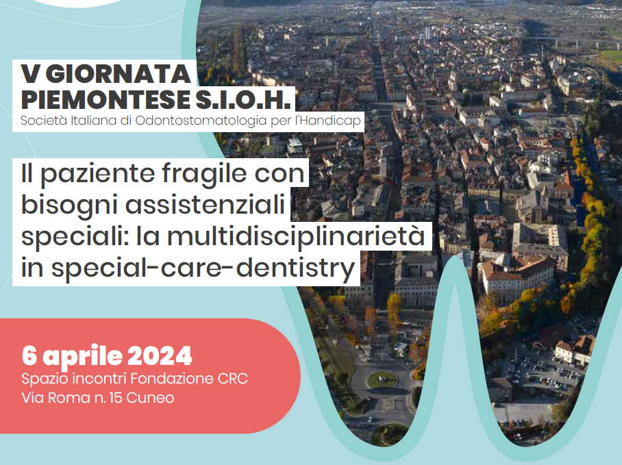6/4/2024: V GIORNATA PIEMONTESE S.I.O.H. Società Italiana di Odontostomatologia per l'Handicap